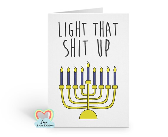 Funny Hanukkah Card | Joke Hanukkah | light that shit up | Adult hanukkah card | Menorah Card | love paper rainbow | jewish card