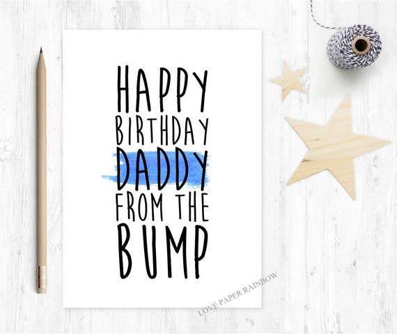 happy birthday daddy from the bump, birthday card from bump, happy birthday daddy, birthday card to daddy, love from bump,