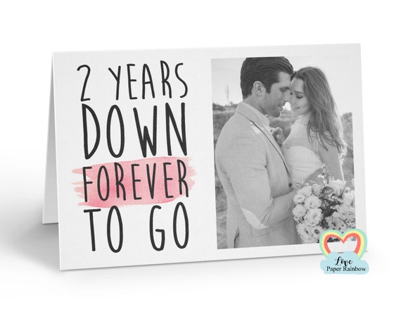 personalised 2nd anniversary card, 2 years down forever to go, 2nd wedding anniversary, love paper rainbow, anniversary photo card