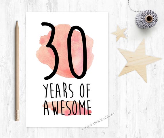 30th birthday card, funny 30th birthday card, 30 years of awesome, awesome 30th birthday card, 30th card