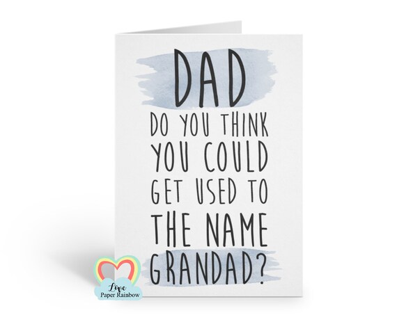 you're going to be a grandad funny pregnancy announcement grandad reveal i'm pregnant grandad card love paper rainbow pregnancy reveal