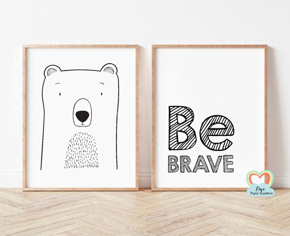 be brave nursery print, bear nursery print, black and white nursery prints, nursery quote, baby boy gift, be brave bear, simple nursery art