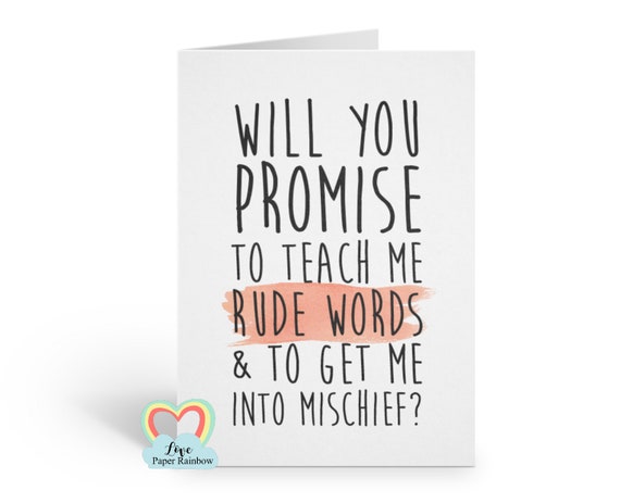 funny godfather card, will you be my godfather, funny godmother card, funny godmother card, teach me rude words and get into mischief