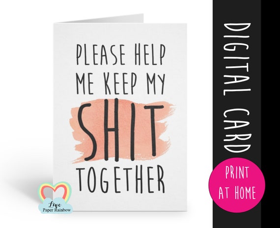 please help me keep my shit together will you be my bridesmaid printable card funny bridesmaid cards funny sarcastic bridal proposal card