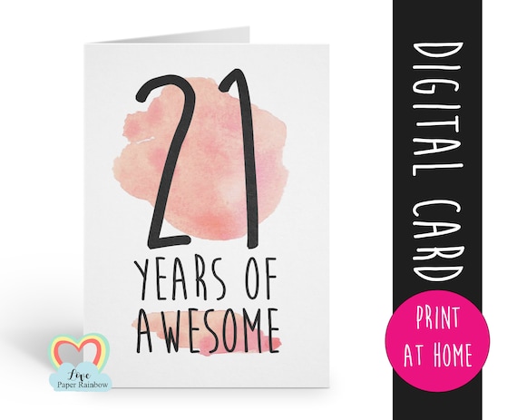 PRINTABLE 21st birthday card, birthday card printable, instant download birthday card, 21 years of awesome, funny 21st birthday card digital