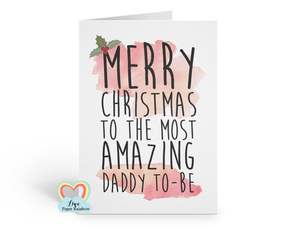 daddy to be christmas card, merry christmas daddy to be, amazing daddy to be christmas card