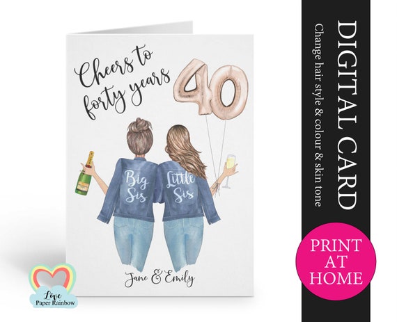 personalized 40th sister birthday card printable cheers to 40 years digital pdf custom little sister 40th printable card print at home