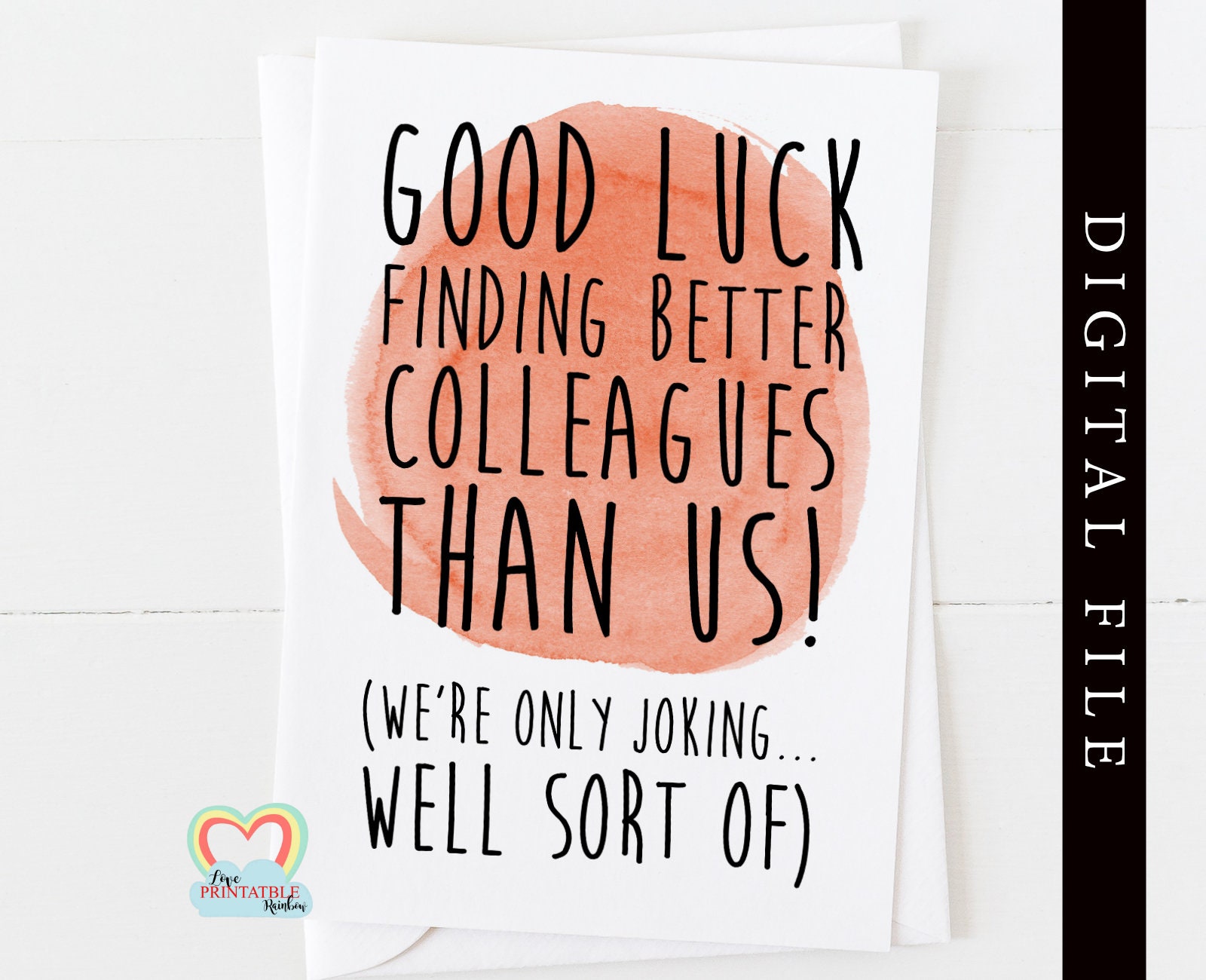 goodbye card printable colleague leaving card instant download funny  colleague good luck finding better colleagues than us new job With Sorry You Re Leaving Card Template