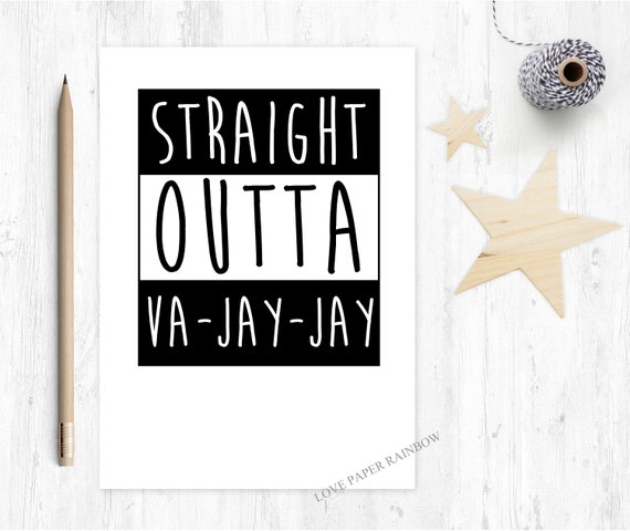 straight outta vajayjay, vajayjay card, funny new baby card, funny birthday card, vagina card, maternity card, love paper rainbow