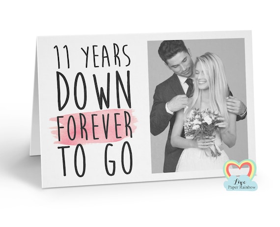 personalised 11th anniversary card, 11 years down forever to go, 11th wedding anniversary, love paper rainbow, anniversary photo card
