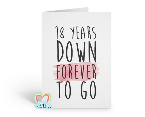 18th anniversary card, 18th wedding anniversary card, 18 years down forever to go, 18 years together, valentines card, gay anniversary card