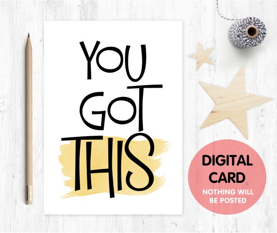 you got this printable card motivational card good luck card positive quote motivational quote exam card encouragement digital download