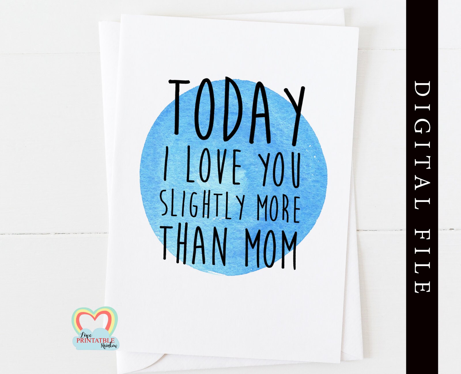 Father S Day Card Printable Funny Father S Day Card Digital Download Today I Love You Slightly More Than Mom Dad Birthday Card Instant Father S Day Card Printable Funny Father S Day Card Digital Download Today I Love You Slightly More Than Mom Dad Birthday Card Instant