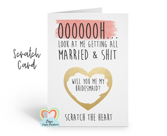 will you be my bridesmaid scratch card, will you be my maid of honour scratch card, look at me getting all married, funny bridesmaid card