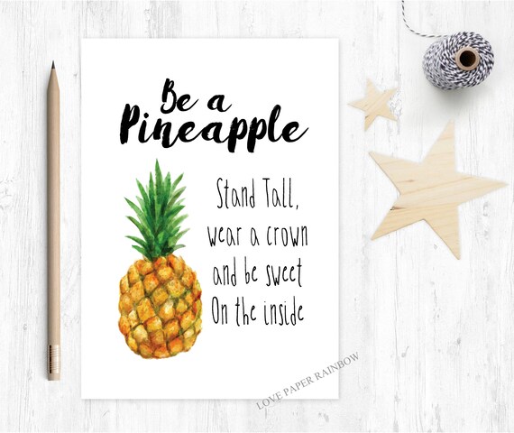 be a pineapple, stand tall, pineapple quote, quote card, pineapple card, be a pineapple card, encouragement card, motivational card