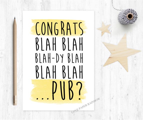 well done card, congrats card, congratulations card, funny congrats card, funny congratulations card, funny well done card, pub