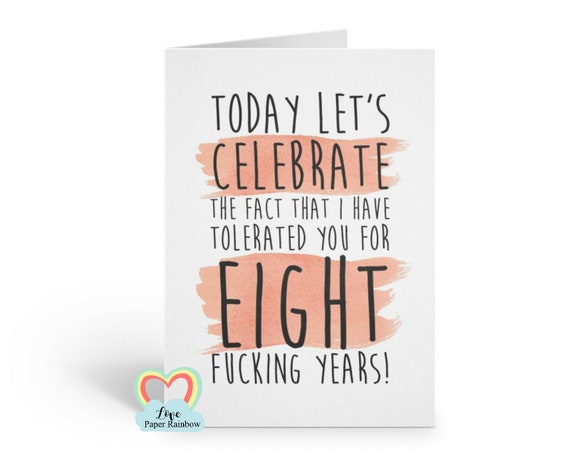 funny 8th anniversary card, 8th wedding anniversary card, 8 years together, 8 amazing years, valentines card, boyfriend card