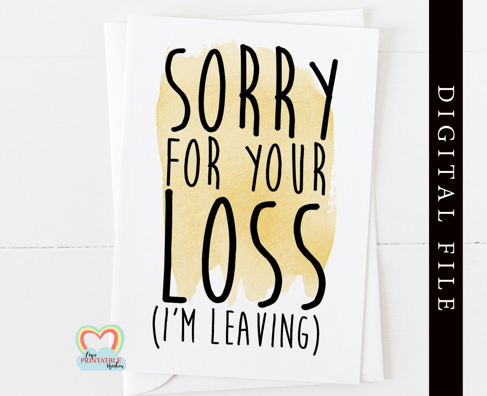 Resignation Card Printable I'm Leaving Sorry for Your - Etsy