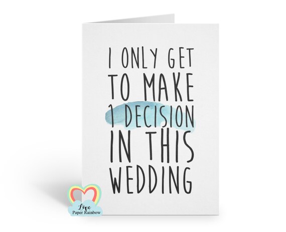 Funny Will You Be My Groomsman Card, will you be my best man card, I only get to make one decision in this wedding, best man ask
