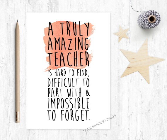 teacher card thank you teacher retirement card teacher gift teacher quote teacher poem a truly amazing teacher is hard to find