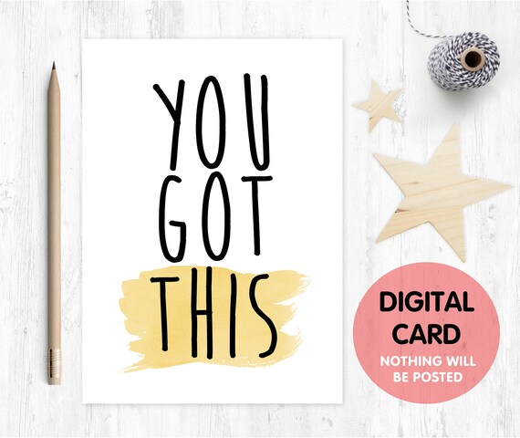 you got this printable card motivational card good luck card positive quote motivational quote exam card encouragement digital download