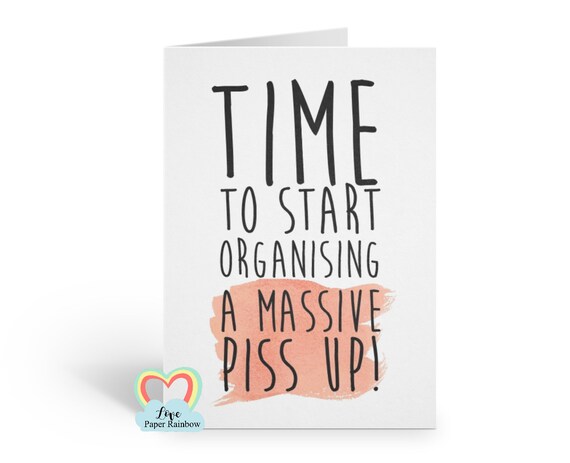 funny bridesmaid card, will you be my bridesmaid card, hen party invite, funny maid of honour card, time to organise a piss up