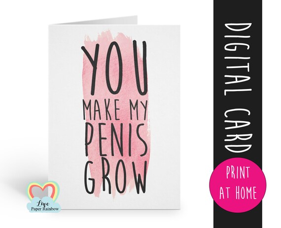 rude valentine card printable you make my penis grow dirty card instant download funny anniversary card penis valentine love paper rainbow