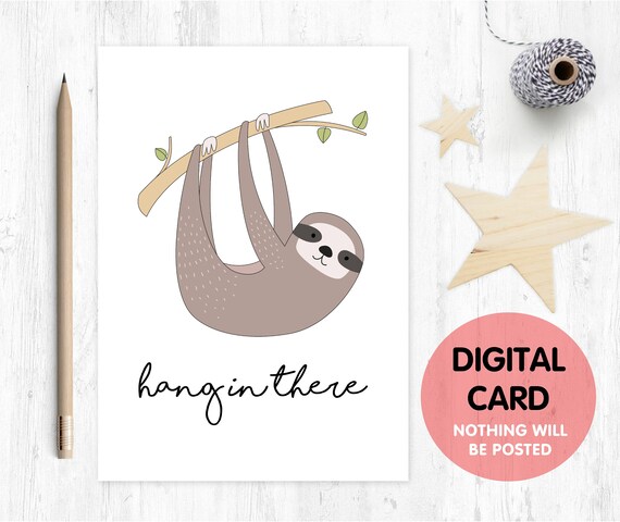 hang in there printable card encouragement chemotherapy cancer get well soon tough times hard motivational card digital download
