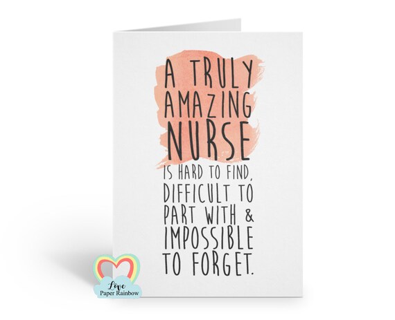 nurse card thanks nurse card nurse retirement card a truly amazing nurse quote card nurse gift