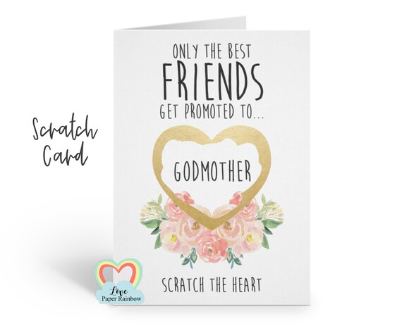 godmother card, godmother scratch card, will you be my godmother card, only the best friends get promoted to godmother, friend godmother