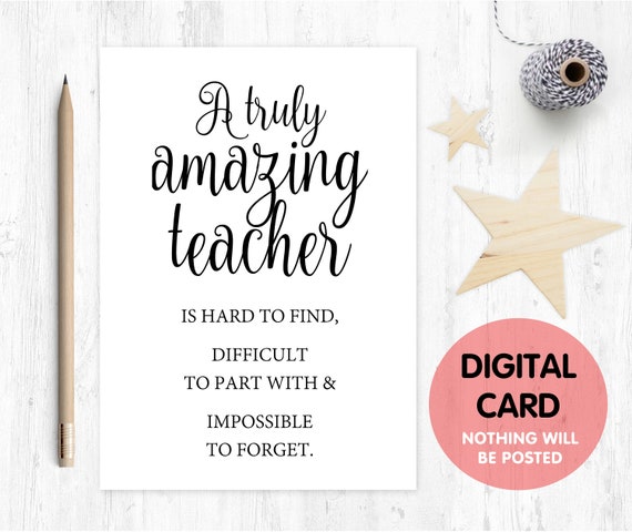 teacher card printable teacher retirement card instant download teacher thanks card a truly amazing teacher is hard to find appreciation