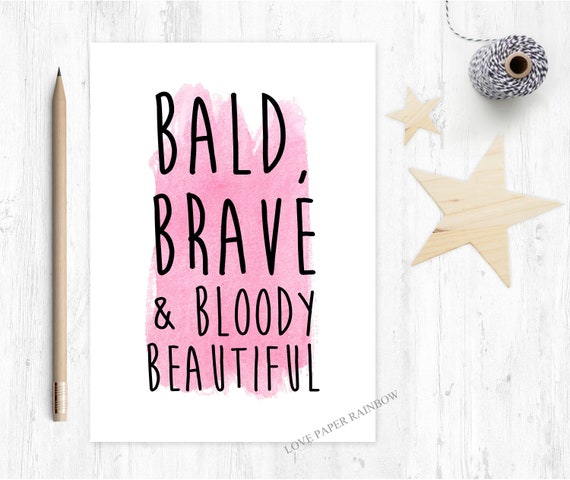 cancer card, chemotherapy card, cancer support card, you beat cancer, bald brave and beautiful, cancer quote, chemo card