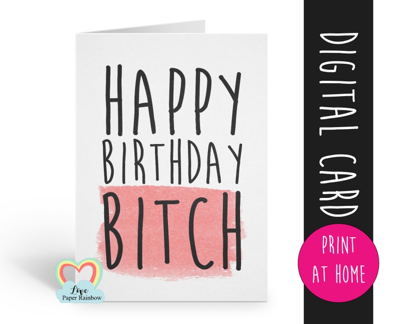 printable-birthday-card-bitch-birthday-printable-card-happy-etsy