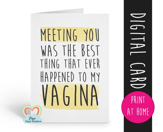anniversary card printable rude valentines card LBGT printable funny love card meeting you was the best thing that ever happened