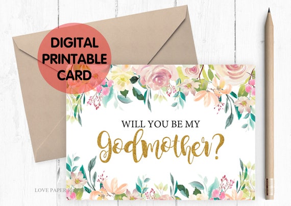 PRINTABLE will you be my godmother card, godmother card, printable godmother card, floral and gold godmother card, godmother proposal
