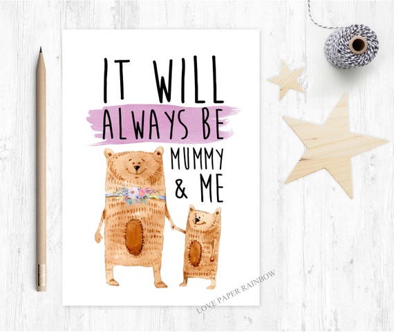 mother's day card, cute mother's day card, 1st mother's day card, it will always be mummy and me, mummy birthday card, bear mother's day