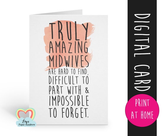 PRINTABLE midwife gift midwife card midwife retirement card midwife thank you card a truly amazing midwife is hard to find midwife quote