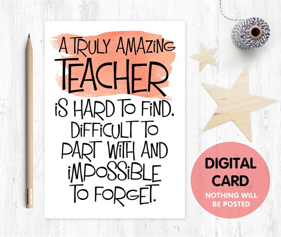 teacher card printable teacher retirement card instant download teacher thanks card a truly amazing teacher is hard to find appreciation