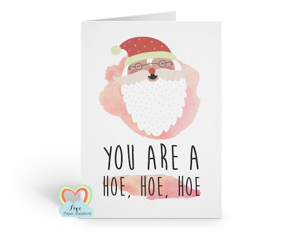 funny girlfriend christmas card, you're a hoe, hoe christmas card, rude christmas card for her, funny friend christmas card