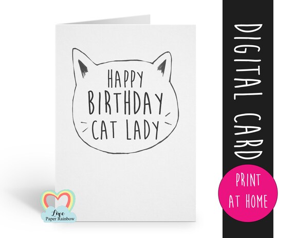 PRINTABLE cat birthday card funny birthday card happy birthday cat lady cat mom birthday card instant download love paper rainbow