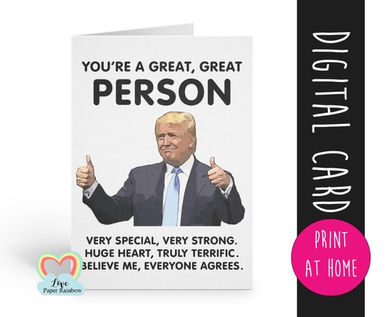 trump card, funny card, political card, donald trump printable, you're a great great person, funny trump card digital download, thank you