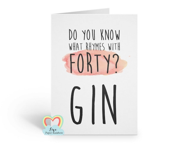 funny 40th card, funny 40th birthday card, gin card, 40th gin, 40th birthday, drink birthday card, prosecco, gin birthday