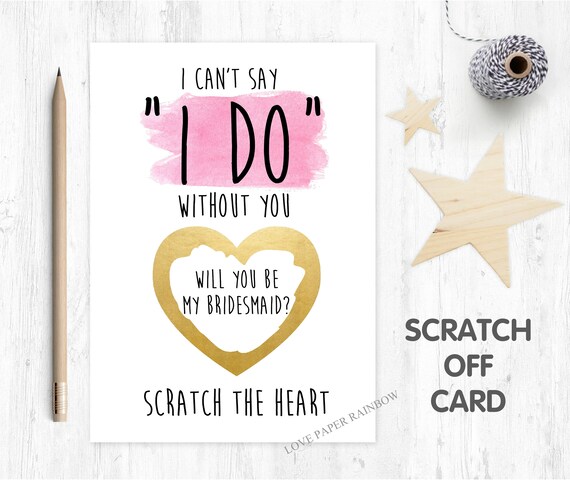 will you be my bridesmaid scratch card, will you be my maid of honour scratch card, I can't say I do without you bridesmaid proposal,