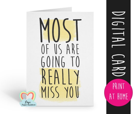 PRINTABLE funny leaving card printable funny retirement card most of us are going to miss you card instant download love paper rainbow