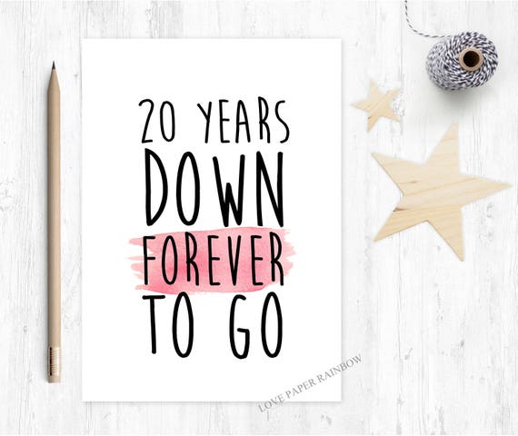 20th anniversary card, 20th anniversary card, 20 years down forever to go, 20 years together, valentines card, gay anniversary card