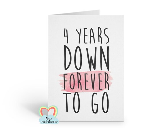 4th wedding anniversary card, 4th anniversary card, personalised wedding anniversary card, custom anniversary, 4 years down forever to go