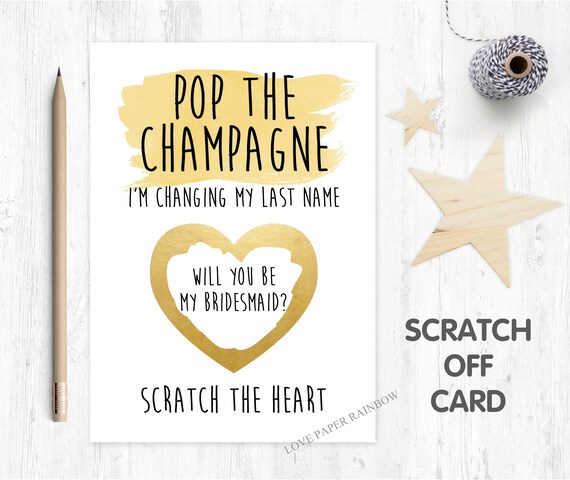 bridesmaid scratch off card popo the champagne I'm changing my last name bridesmaid proposal will you be my maid of honor funny card