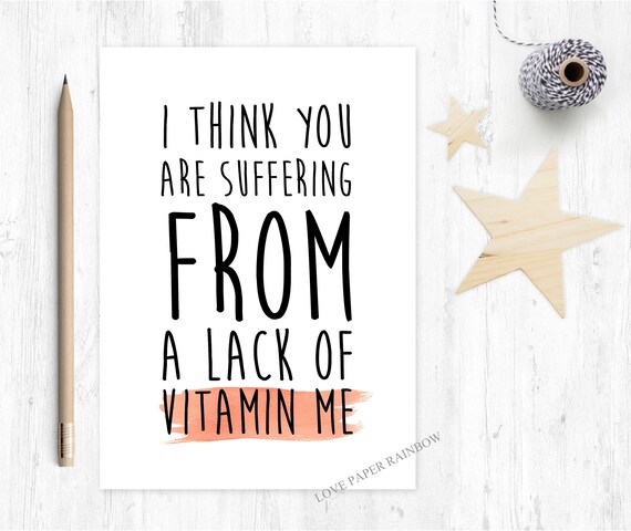 missing you card, funny miss you card, vitamin me, chat up line, missing you quote, funny miss you quote, distant relationship, lover card