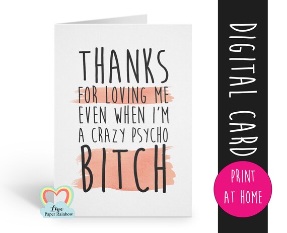 PRINTABLE funny anniversary card, funny valentines card printable, boyfriend valentines card, thanks for loving me, boyfriend birthday card