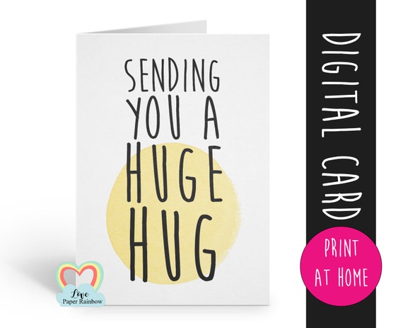 PRINTABLE sympathy card, sending you a huge hug, in sympathy card, thinking of you card, thank you card, hug card, sending hugs